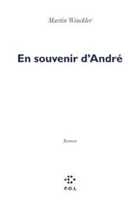 En souvenir d'André - Martin Winckler